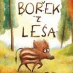 Herganneová, Yvonne: Bořek z lesa