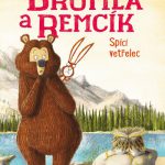 Gough, Julian: Brumla a Remcík 3: Spící vetřelec