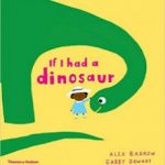 Dawnay, Gabby: If I had a dinosaur