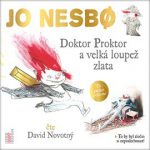 Nesbo, Jo: Doktor Proktor a velká loupež zlata