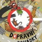 Hlavatá, Dana: Dopravní pohádky