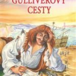 Swift, Jonathan; Šťovíček, Vratislav: Gulliverovy cesty