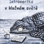 Tung, Deborah: Introvertka v hlučném světě