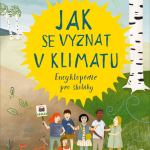 Scharmacher-Schreiber, Kristina; Marian, Stephanie: Jak se vyznat v klimatu