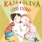 Barrowsová, Annie: Kája a Oliva lámou rekordy