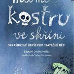 Müller, Ondřej: Máme kostru ve skříni