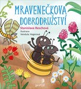 Reschová, Stanislava: Mravenečkova dobrodružství