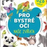 Popova, Jevgenija; Rami, Lilu; Naše zvířata - Pro bystré oči