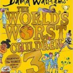Walliams, David: The World´s Worst Children 3