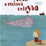 Lazárová, Mária: Nela a růžová velryba