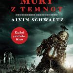 Schwartz, Alvin: Noční můry z temnot