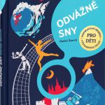 Storch, Daniel: Odvážné sny