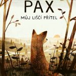 Pennypackerová, Sara: Pax, můj liščí přítel