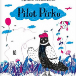 Pecháčková, Emma: Pilot Pírko