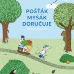 Dubucová, Marianne: Pošťák Myšák doručuje