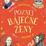 Baileyová, Ellen: Poznej báječné ženy