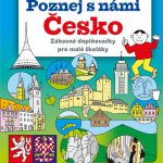 Nováková, Iva: Poznej s námi Česko - Zábavné doplňovačky pro malé školáky