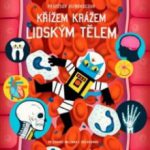 Williman, Dominic: Profesor Astrokocour  - Křížem krážem lidským tělem