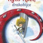 Dijikstra, Aron: Rytíř Roel, drakobijce