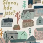 Persson Klara: Slova, kde jste?