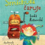 Rožnovská, Lenka: Smíchula čaruje