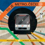 Rezková, Milada: To je metro, čéče!