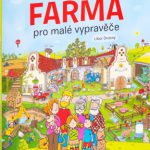 Drobný, Libor: Velká knížka FARMA pro malé vypravěče