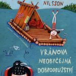 Nilsson, Frida: Vránova neobyčejná dobrodružství