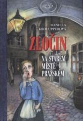 Zločin na Starém městě pražském